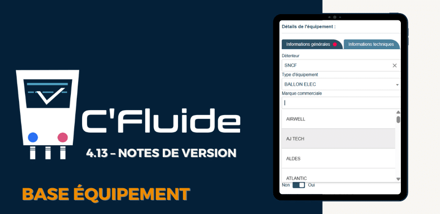 La version 4.13.5 a été mise en production le 31 mars 2025 avec une nouveauté sur le Back Office – Base équipement.